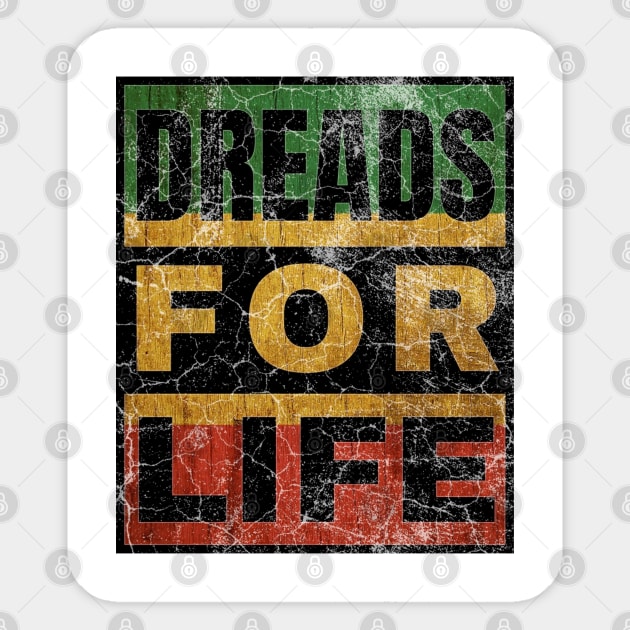 Dreads for Life Sticker by IndiPrintables